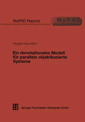 Ein denotationales Modell für parallele objektbasierte Systeme | E-Book | sack.de