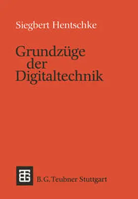 Hentschke |  Grundzüge der Digitaltechnik | eBook | Sack Fachmedien