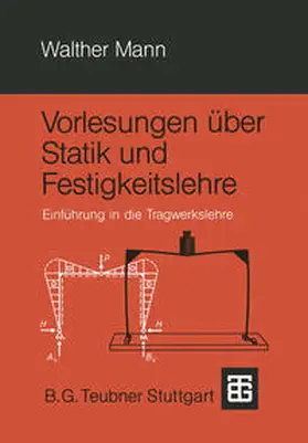 Mann |  Vorlesungen über Statik und Festigkeitslehre | eBook | Sack Fachmedien