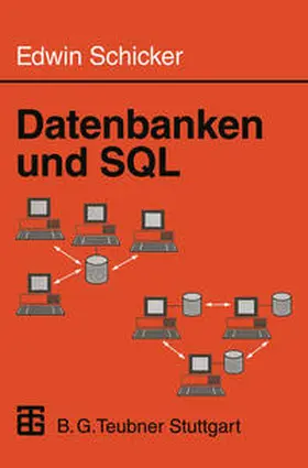 Schicker |  Datenbanken und SQL | eBook | Sack Fachmedien