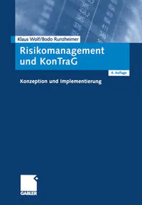 Wolf / Runzheimer |  Risikomanagement und KonTraG | eBook | Sack Fachmedien