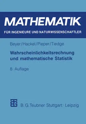 Beyer / Hackel / Pieper |  Wahrscheinlichkeitsrechnung und mathematische Statistik | eBook | Sack Fachmedien