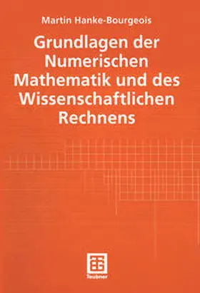 Hanke-Bourgeois |  Grundlagen der Numerischen Mathematik und des Wissenschaftlichen Rechnens | eBook | Sack Fachmedien