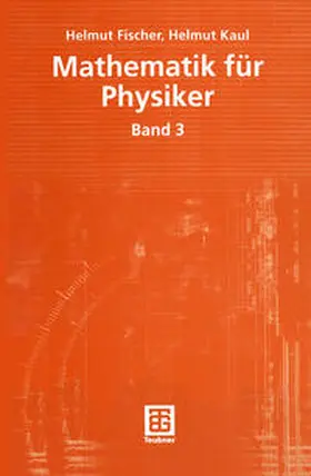 Fischer / Kaul |  Mathematik für Physiker | eBook | Sack Fachmedien