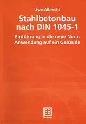 Albrecht |  Stahlbetonbau nach DIN 1045-1 | eBook | Sack Fachmedien