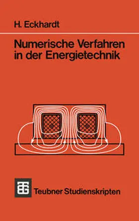 Eckhardt |  Numerische Verfahren in der Energietechnik | eBook | Sack Fachmedien