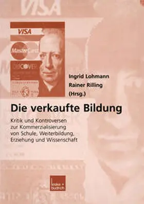 Lohmann |  Die verkaufte Bildung | eBook | Sack Fachmedien