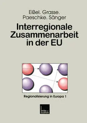 Eißel / Grasse / Paeschke | Interregionale Zusammenarbeit in der EU | E-Book | www.sack.de
