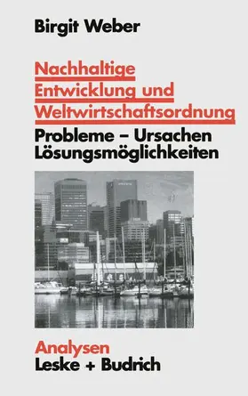  Nachhaltige Entwicklung und Weltwirtschaftsordnung | Buch |  Sack Fachmedien
