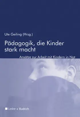 Geiling | Pädagogik, die Kinder stark macht | E-Book | sack.de