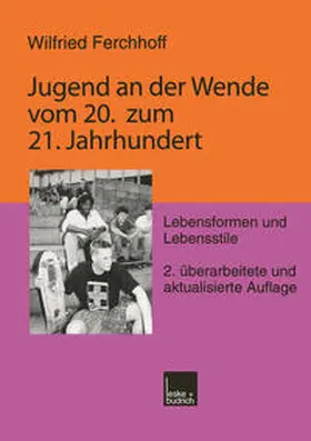 Ferchhoff | Jugend an der Wende vom 20. zum 21. Jahrhundert | E-Book | www.sack.de