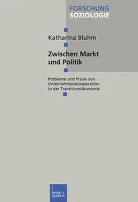 Bluhm |  Zwischen Markt und Politik | eBook | Sack Fachmedien