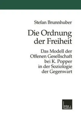 Brunnhuber |  Die Ordnung der Freiheit | eBook | Sack Fachmedien