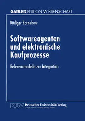 Softwareagenten und elektronische Kaufprozesse | E-Book | sack.de