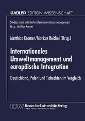 Kramer / Reichel |  Internationales Umweltmanagement und europäische Integration | eBook | Sack Fachmedien