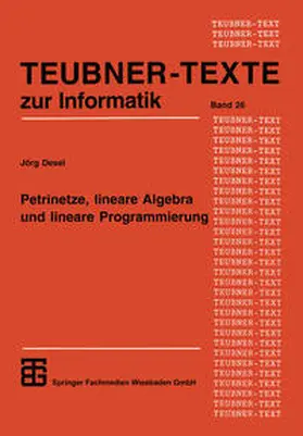  Petrinetze, lineare Algebra und lineare Programmierung | eBook | Sack Fachmedien