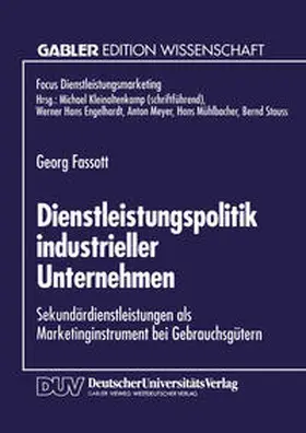  Dienstleistungspolitik industrieller Unternehmen | eBook | Sack Fachmedien