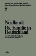 Neidhardt |  Die Familie in Deutschland | Buch |  Sack Fachmedien