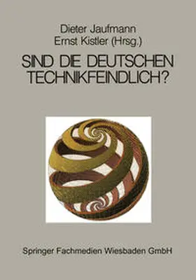 Jaufmann / Kistler |  Sind die Deutschen technikfeindlich? | eBook | Sack Fachmedien
