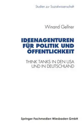 Gellner |  Ideenagenturen für Politik und Öffentlichkeit | eBook | Sack Fachmedien