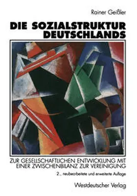 Geißler |  Die Sozialstruktur Deutschlands | eBook | Sack Fachmedien