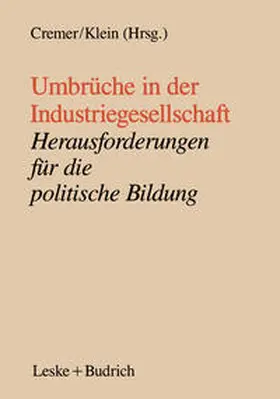 Cremer / Klein | Umbrüche in der Industriegesellschaft | E-Book | sack.de