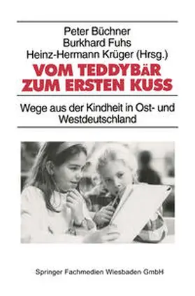 Büchner / Fuhs / Krüger | Vom Teddybär zum ersten Kuß | E-Book | www.sack.de