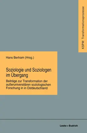 Bertram |  Soziologie und Soziologen im Übergang | Buch |  Sack Fachmedien