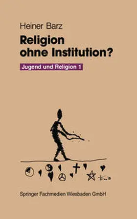 Barz |  Religion ohne Institution? | eBook | Sack Fachmedien