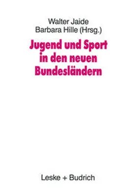 Jaide |  Jugend und Sport in den neuen Bundesländern | eBook | Sack Fachmedien