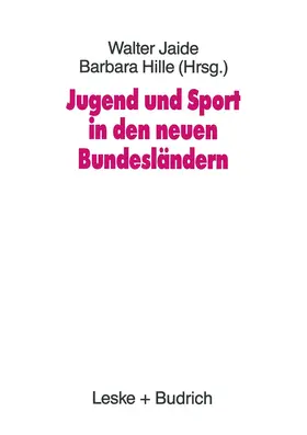 Jaide |  Jugend und Sport in den neuen Bundesländern | Buch |  Sack Fachmedien