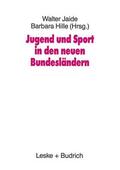 Jaide |  Jugend und Sport in den neuen Bundesländern | Buch |  Sack Fachmedien