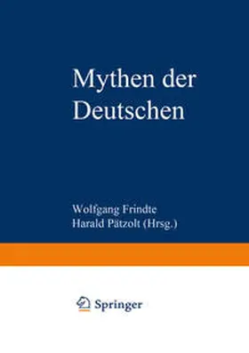 Frindte |  Mythen der Deutschen | eBook | Sack Fachmedien