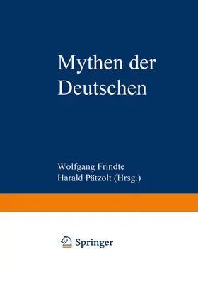 Frindte |  Mythen der Deutschen | Buch |  Sack Fachmedien