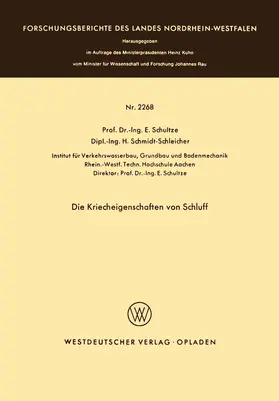 Schultze / Schmidt-Schleicher |  Die Kriecheigenschaften von Schluff | Buch |  Sack Fachmedien