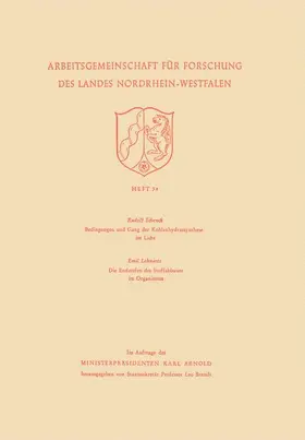 Schenck |  Bedingungen und Gang der Kohlenhydratsynthese im Licht / Die Endstufen des Stoffabbaues im Organismus | Buch |  Sack Fachmedien