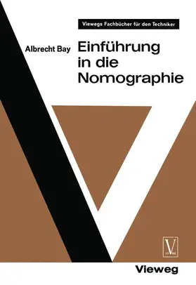 Bay |  Bay, A: Einführung in die Nomographie | Buch |  Sack Fachmedien