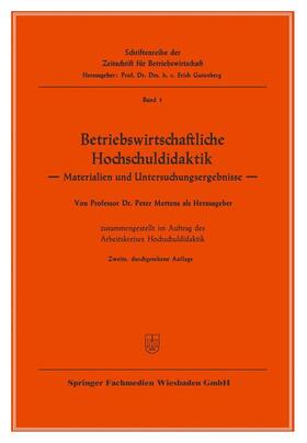 Mertens | Mertens, M: Betriebswirtschaftliche Hochschuldidaktik | Buch | 978-3-322-96116-7 | sack.de