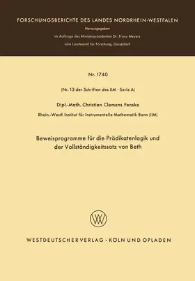 Fenske |  Beweisprogramme für die Prädikatenlogik und der Vollständigkeitssatz von Beth | Buch |  Sack Fachmedien