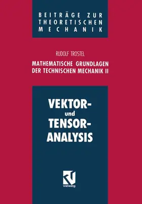 Trostel |  Mathematische Grundlagen der Technischen Mechanik II | Buch |  Sack Fachmedien