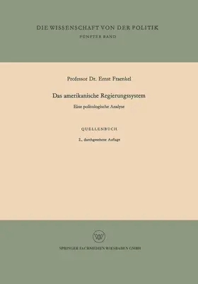 Fraenkel |  Das amerikanische Regierungssystem | Buch |  Sack Fachmedien