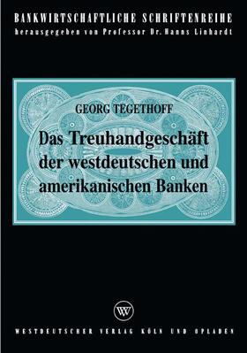 Tegethoff | Tegethoff, G: Treuhandgeschäft der westdeutschen und amerika | Buch | 978-3-322-96159-4 | sack.de