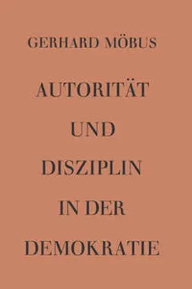 Möbus |  Autorität und Disziplin in der Demokratie | eBook | Sack Fachmedien