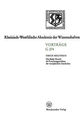 Meuthen |  Das Basler Konzil als Forschungsproblem der europäischen Geschichte | eBook | Sack Fachmedien