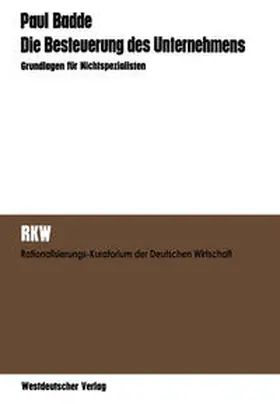 Badde |  Die Besteuerung des Unternehmens | eBook | Sack Fachmedien