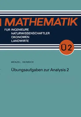 Wenzel / Heinrich |  Übungsaufgaben zur Analysis 2 | eBook | Sack Fachmedien