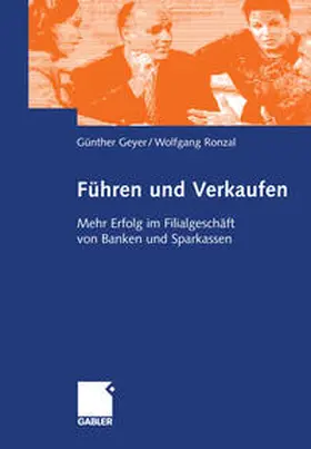 Geyer / Ronzal |  Führen und Verkaufen | eBook | Sack Fachmedien