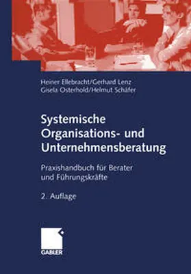 Ellebracht / Lenz / Osterhold |  Systemische Organisations- und Unternehmensberatung | eBook | Sack Fachmedien