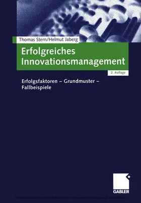 Stern / Jaberg |  Erfolgreiches Innovationsmanagement | eBook | Sack Fachmedien