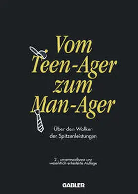 Hakelmacher |  Vom Teen-Ager zum Man-Ager | eBook | Sack Fachmedien